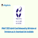 IPMAT 2025 Admit Card Released by IIM Indore at iimindore ac in Download Link Available